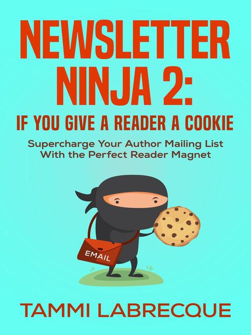 Title details for Newsletter Ninja 2 by Tammi L Labrecque - Available